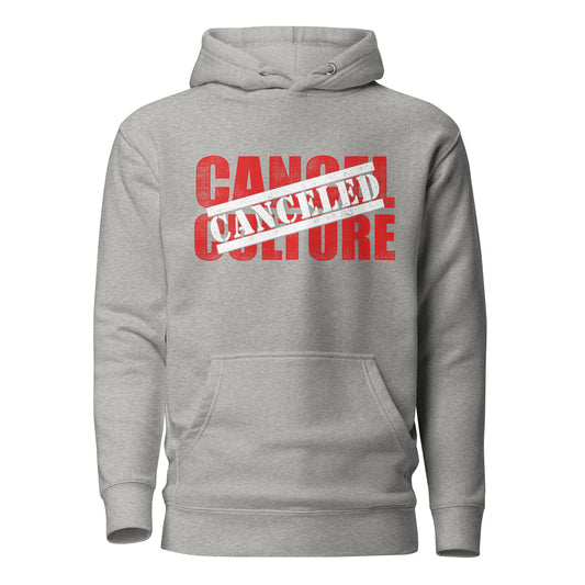 Cancel Culture Canceled Unisex Hoodie