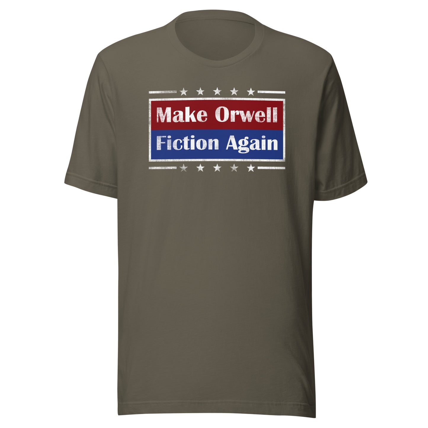 Make Orwell Fiction Again Unisex t-shirt