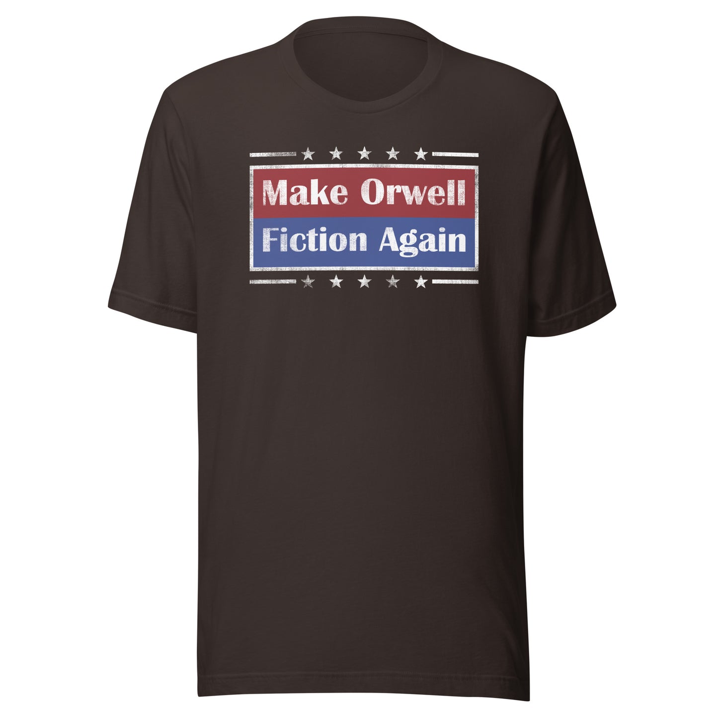 Make Orwell Fiction Again Unisex t-shirt