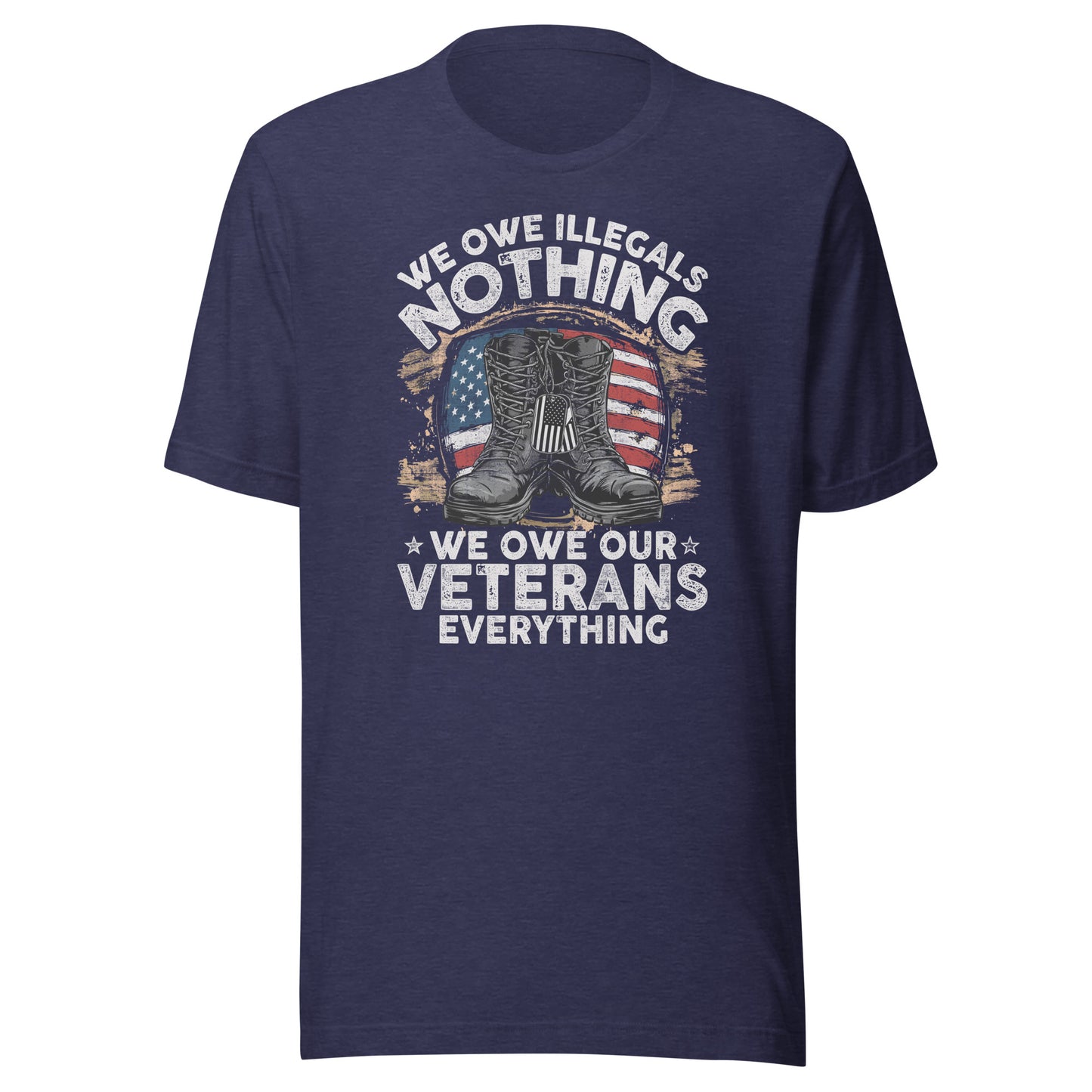 We Owe Our Veterans Everything Unisex t-shirt