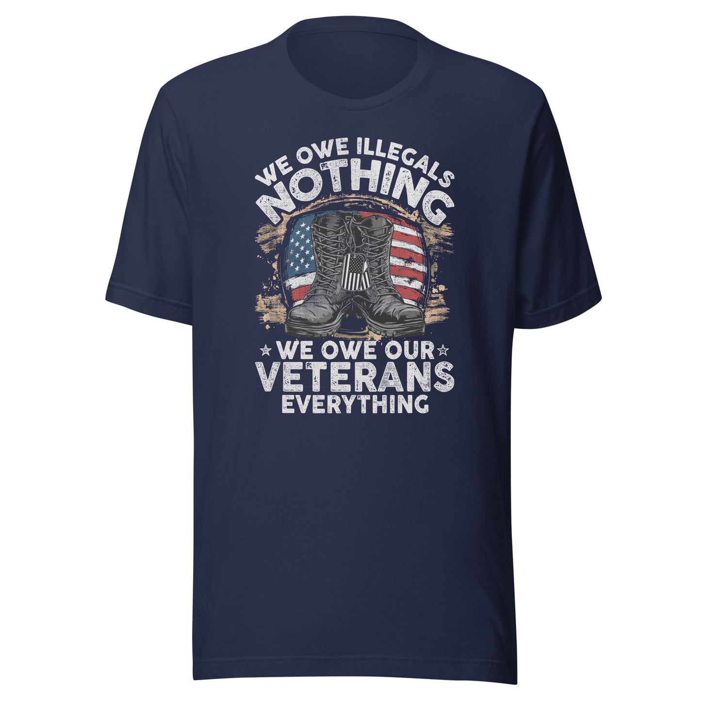 We Owe Our Veterans Everything Unisex t-shirt