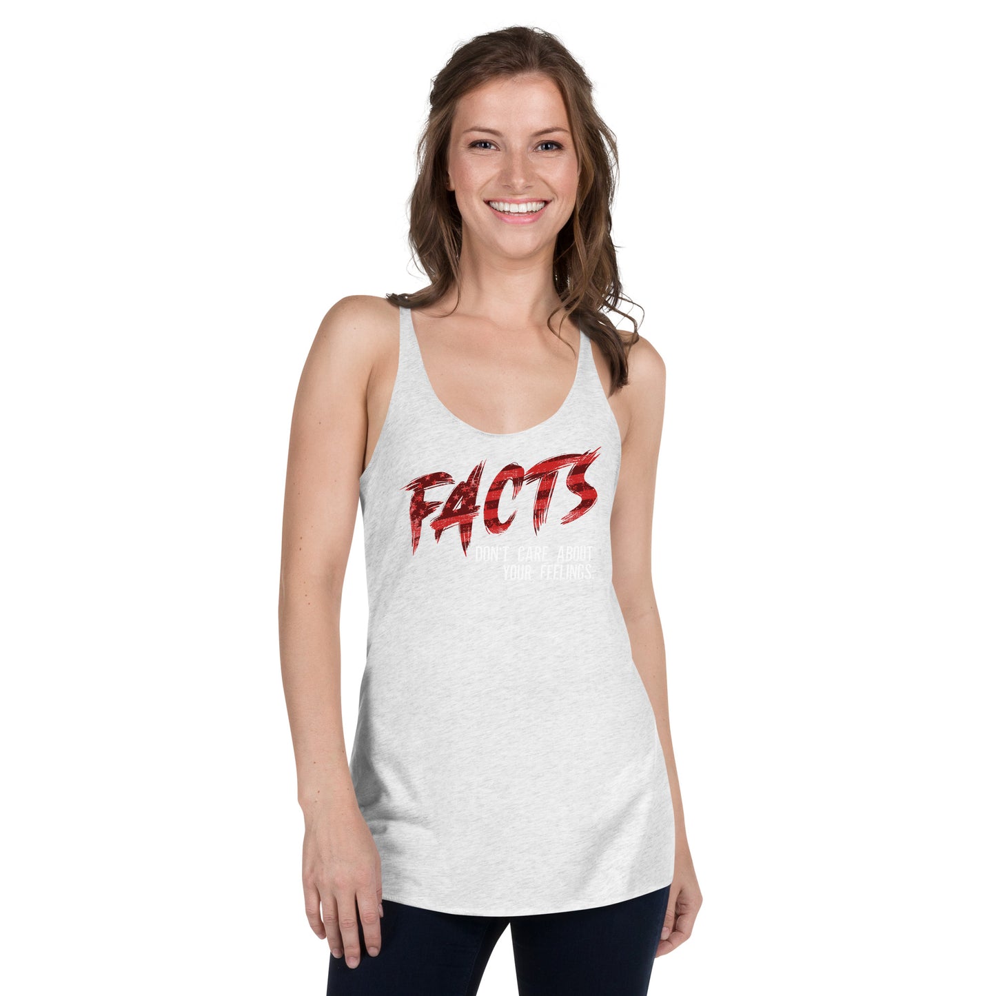 Facts Don't Care About Your Feelings Women's Racerback Tank