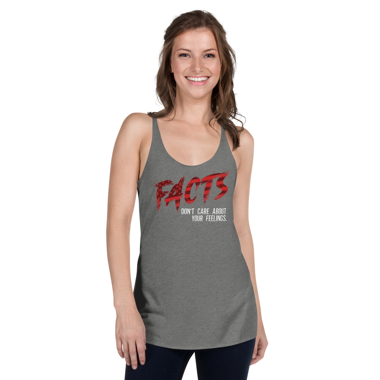 Facts Don't Care About Your Feelings Women's Racerback Tank