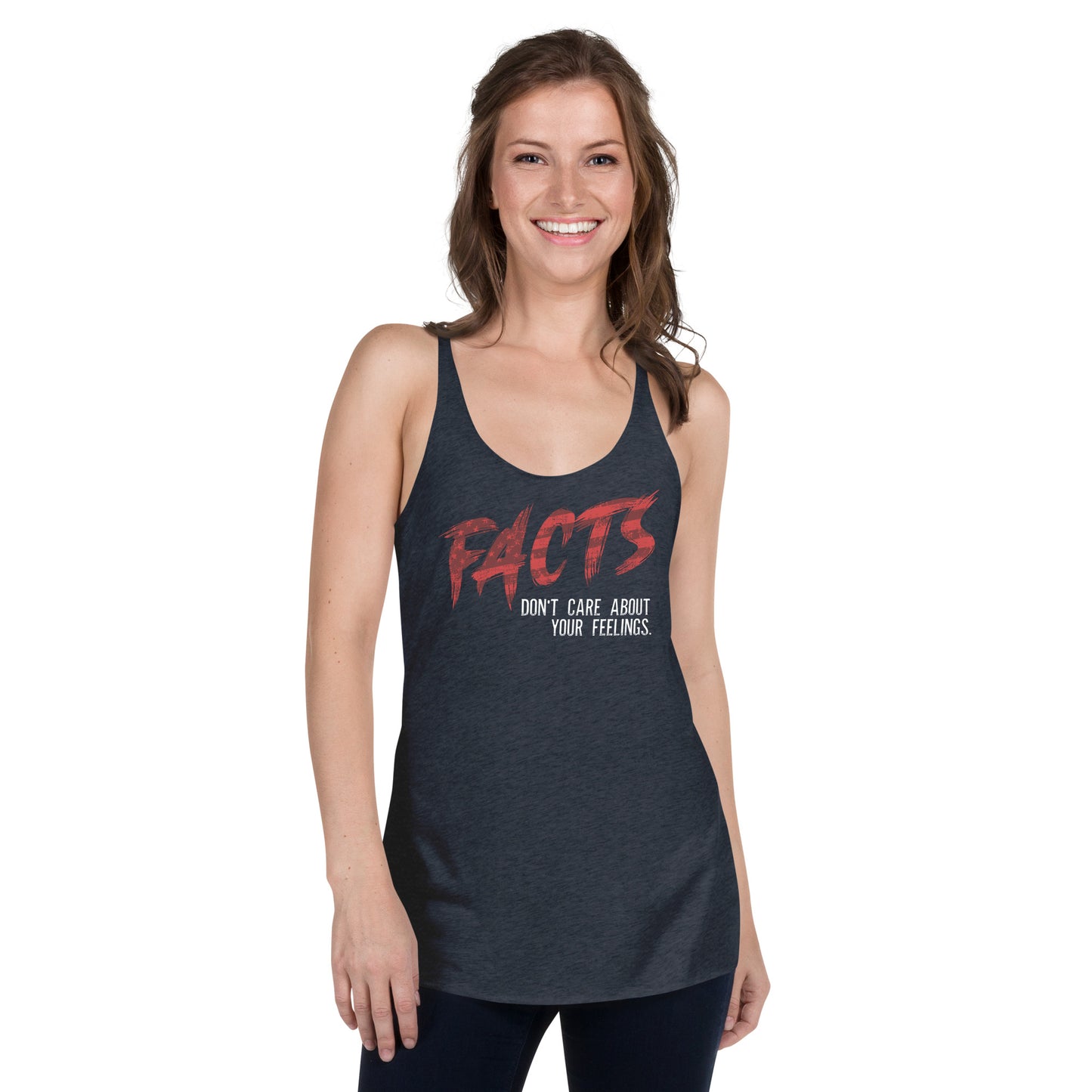 Facts Don't Care About Your Feelings Women's Racerback Tank