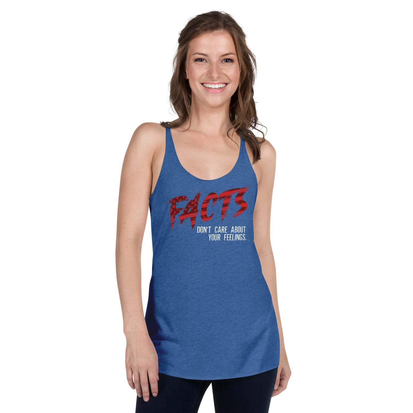 Facts Don't Care About Your Feelings Women's Racerback Tank