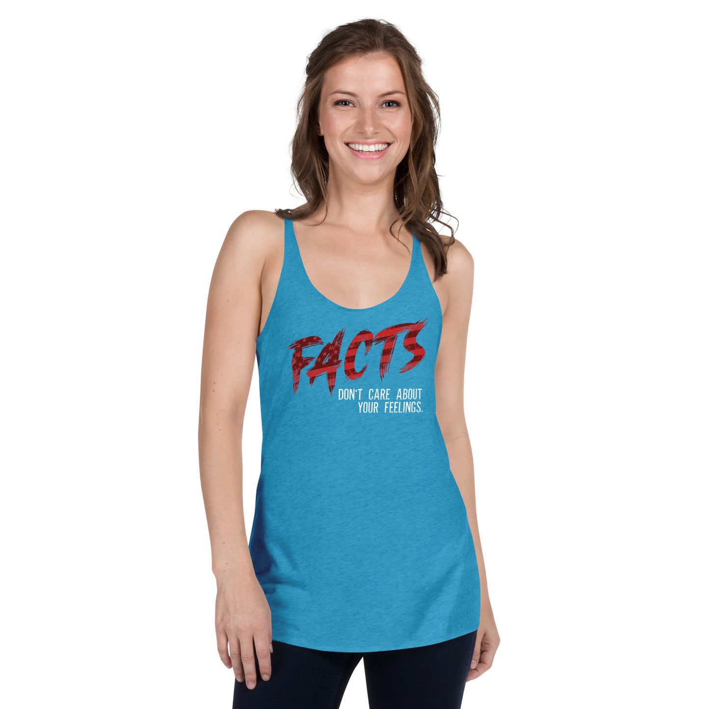 Facts Don't Care About Your Feelings Women's Racerback Tank